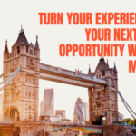 Turn Your Experience Into Your Next Career Opportunity With a UK Master’s